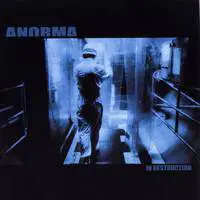 Anorma (FRA) : In Destruction